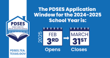 The PDSES application window for the 2024-2025 school year is February 3 through March 31, 2025.